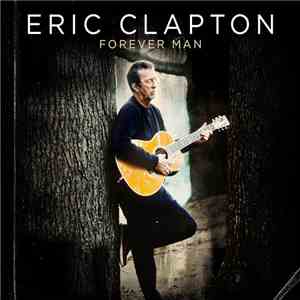 Eric Clapton - Forever Man