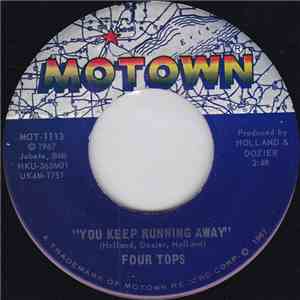 Four Tops - You Keep Running Away / If You Don't Want My Love