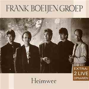 Frank Boeijen Groep - Heimwee