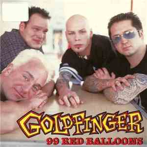 Goldfinger  - 99 Red Balloons