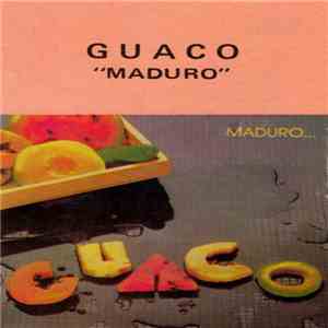 Guaco - Maduro...