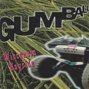 Gumball  - Wisconsin Hayride
