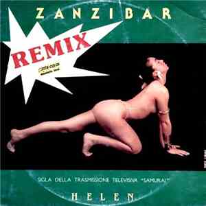 Helen  - Zanzibar (Remix)