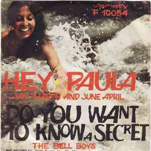 Jan March And June April, The Bell Boys - Hey Paula / Do You Want To Know A ...