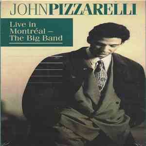 John Pizzarelli - Live In Montreal - The Big Band