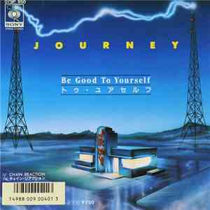 Journey - Be Good To Yourself