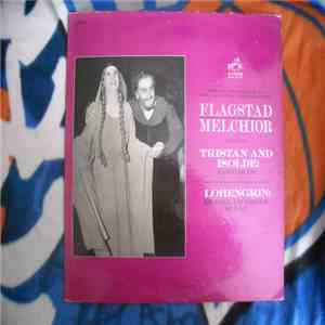 Kirsten Flagstad And Lauritz Melchior - Flagstad/ Melchior Wagner