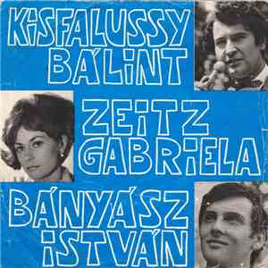 Kisfalussy Bálint / Zeitz Gabriela / Bányász István - Zsarolás (Șantaj)