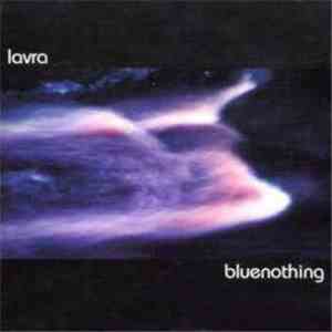 Lavra - Bluenothing