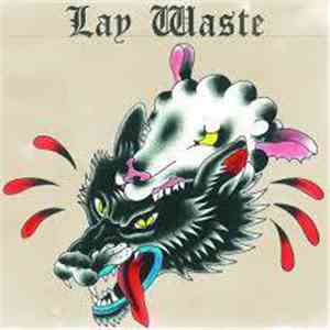 Lay Waste - Lay Waste