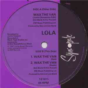 Lola - Wax The Van