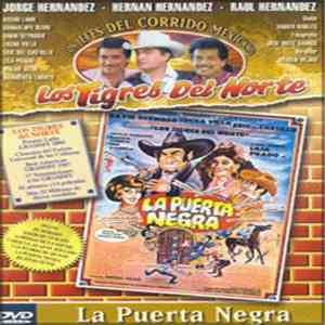 Los Tigres Del Norte - La Puerta Negra