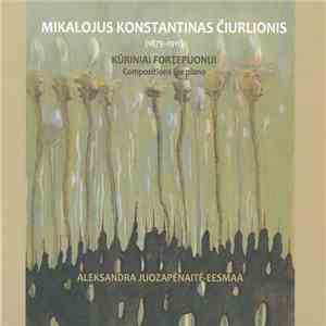 Mikalojus Konstantinas Čiurlionis - Kūriniai Fortepijonu = Compositions For ...