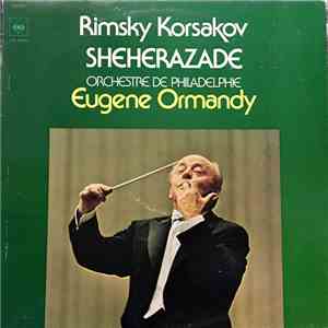 Nikolai Rimsky-Korssakoff : Philadelphia Orchester, Eugene Ormandy - Schehe ...