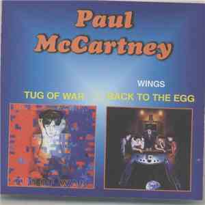Paul McCartney / Wings - Tug Of War / Back To The Egg