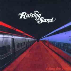 Raising Sand - Riding The Blinds
