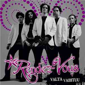 Rendez-Vous  - Valta Vaihtuu