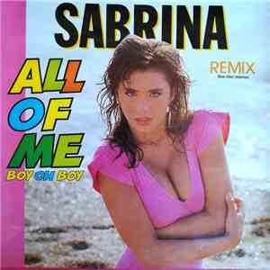 Sabrina - All Of Me (Boy Oh Boy Remix)