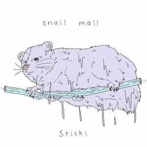 Snail Mail  - Sticki