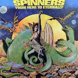 Spinners - From Here To Eternally