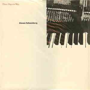 Steven Schoenberg - Three Days In May