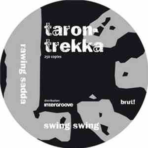 Taron-Trekka - Swing Swing