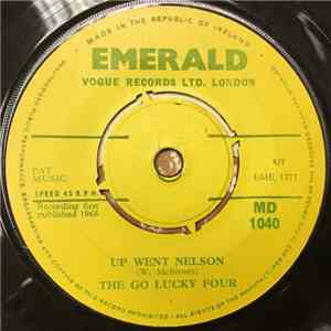 The Go Lucky Four - Up Went Nelson / Off To Dublin In The Green