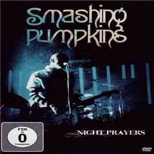 The Smashing Pumpkins - Night Prayers