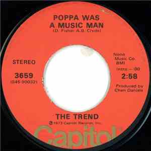 The Trend  - Poppa Was A Music Man / Home Cookin'