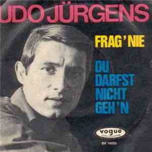Udo Jürgens - Frag' Nie / Du Darfst Nicht Geh'n