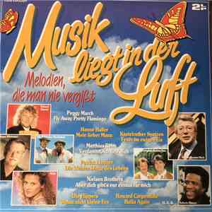 Various - Musik Liegt In Der Luft - Melodien, Die Man Nie Vergißt