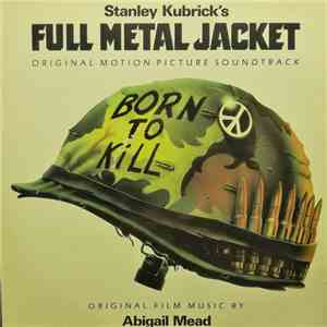 Various - Stanley Kubrick's Full Metal Jacket - Original Motion Picture Soundtrack