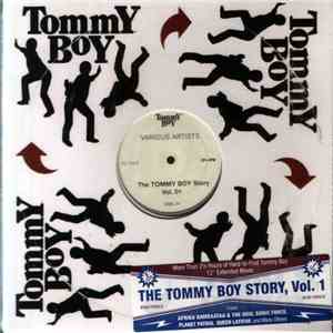 Various - The Tommy Boy Story, Vol. 1