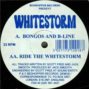 Whitestorm - Bongos And B-Line / Ride The Whitestorm