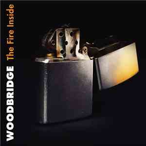 Woodbridge  - The Fire Inside