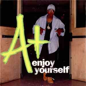 A+ - Enjoy Yourself