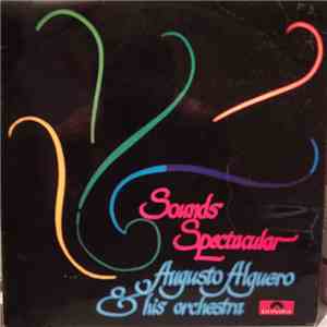 Augusto Algueró - Sounds Spectacular