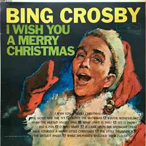 Bing Crosby - I Wish You A Merry Christmas