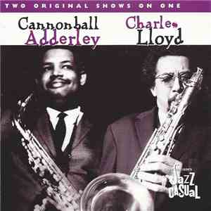 Cannonball Adderley / Charles Lloyd - Ralph Gleason's Jazz Casual
