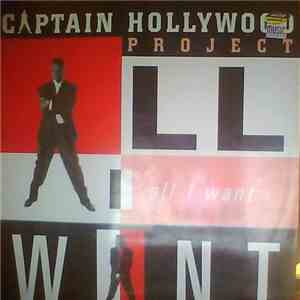 Captain Hollywood Project - All I Want