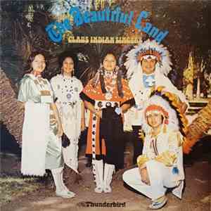 Claus Indian Singers - The Beautiful Land