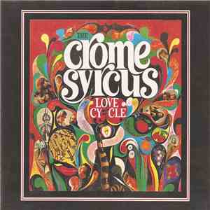 Crome Syrcus, The - Love Cycle