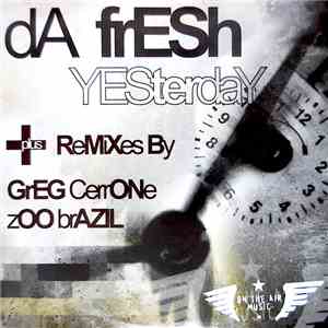 Da Fresh - Yesterday
