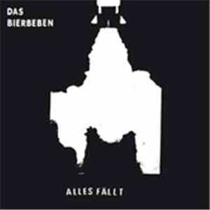 Das Bierbeben - Alles Fällt