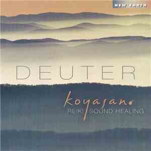 Deuter - Koyasan: Reiki Sound Healing