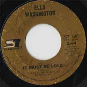 Ella Washington - It Must Be Love / I Don't Care About Your Past