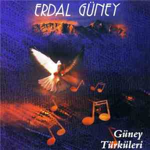 Erdal Güney - Güney Türküleri