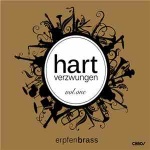 ErpfenBrass - Hart Verzwungen Vol. One