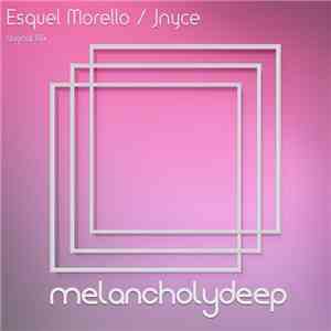 Esquel Morello - Jnyce