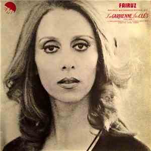 فيروز = Fairuz - ناطورة المفاتيح = La Gardienne Des Clés Volume 1